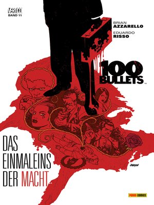 cover image of 100 Bullets (Band 11)--Das Einmaleins der Macht